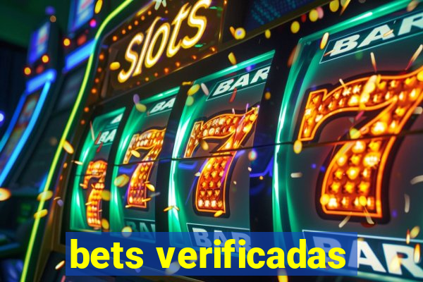 bets verificadas